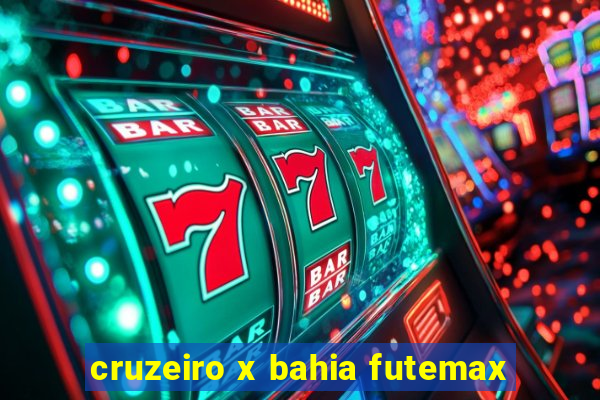 cruzeiro x bahia futemax